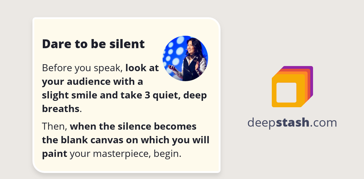 Dare to be silent Deepstash