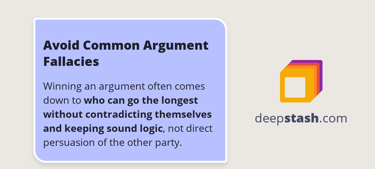 Avoid Common Argument Fallacies - Deepstash
