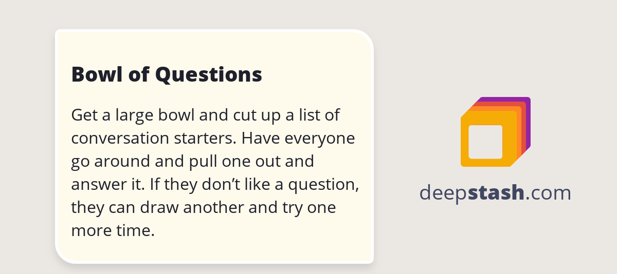 Bowl of Questions Deepstash