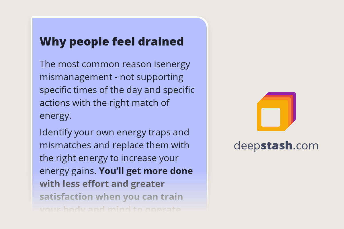 Why people feel drained Deepstash