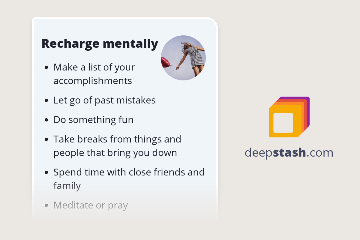 Recharge mentally - Deepstash
