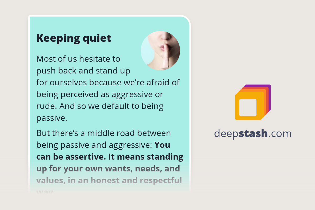 Keeping quiet Deepstash