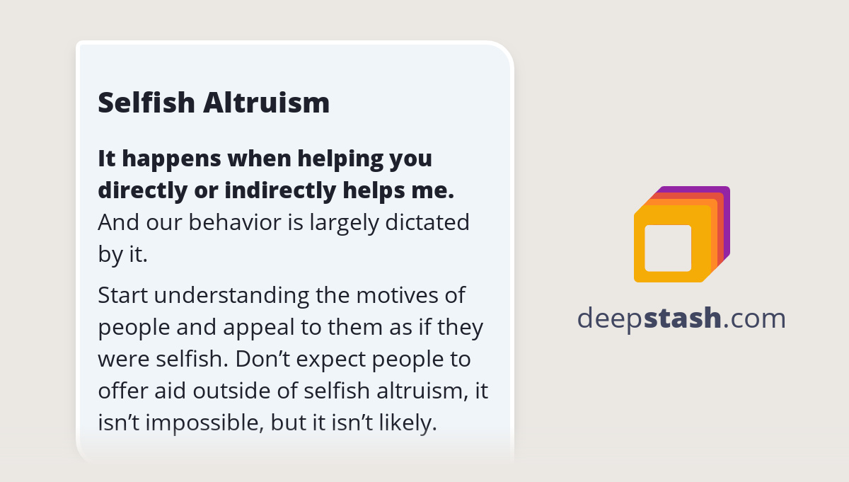 Selfish Altruism - Deepstash