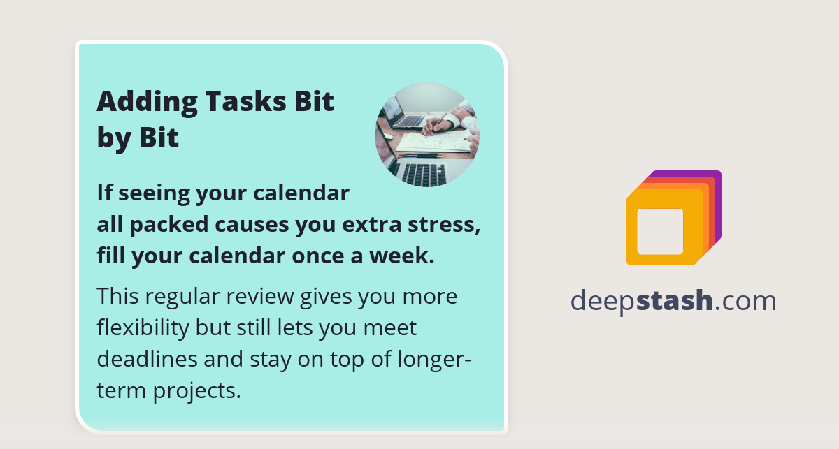Adding Tasks Bit by Bit - Deepstash