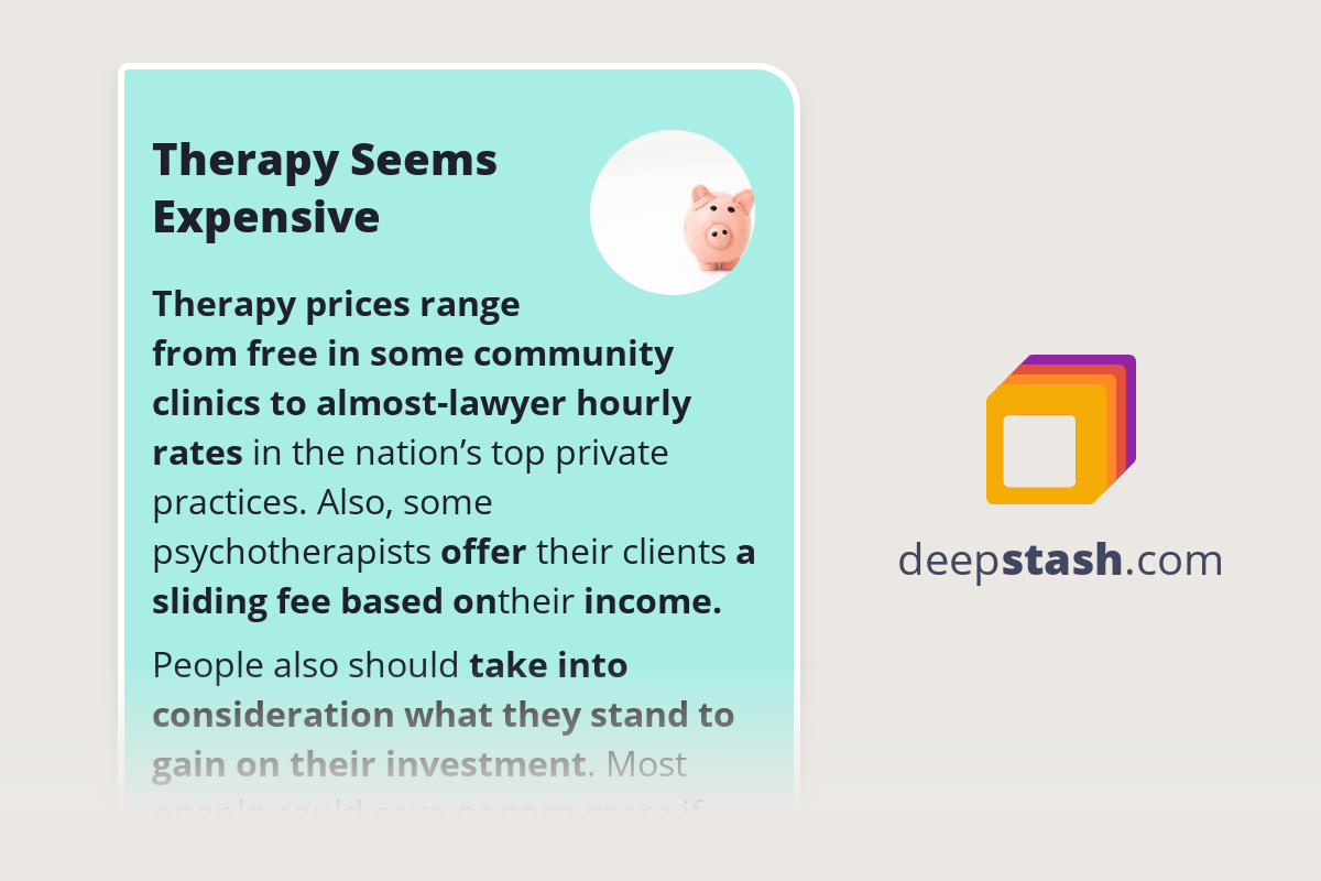 Therapy Seems Expensive Deepstash