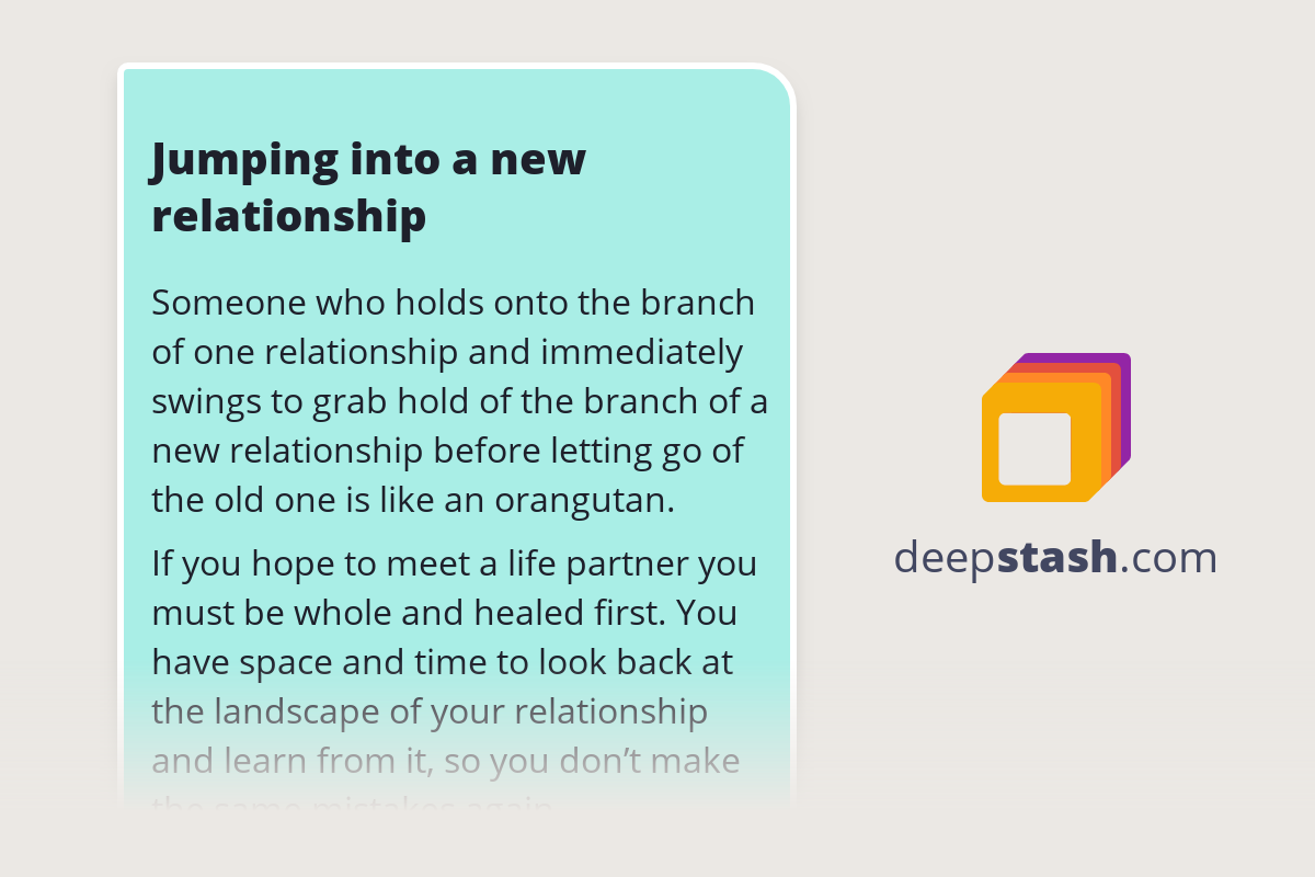 Jumping into a new relationship Deepstash