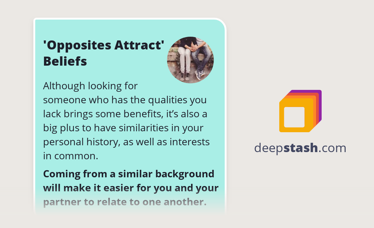'Opposites Attract' Beliefs - Deepstash