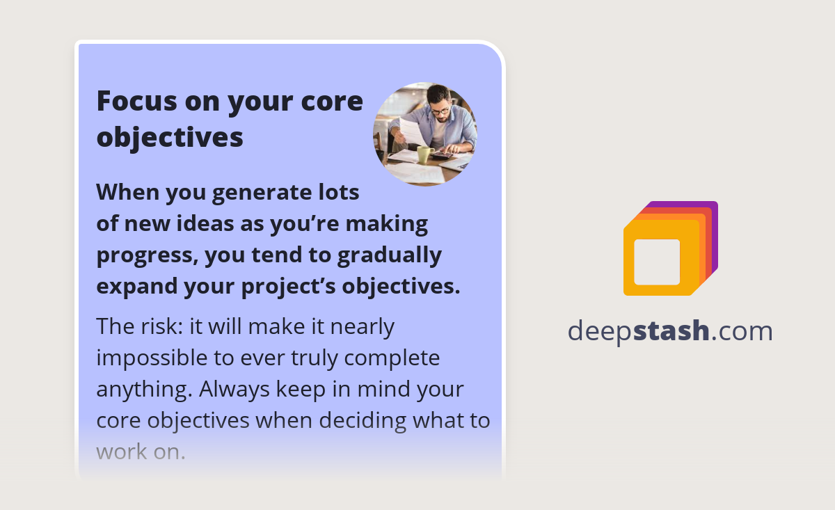 Focus on your core objectives Deepstash