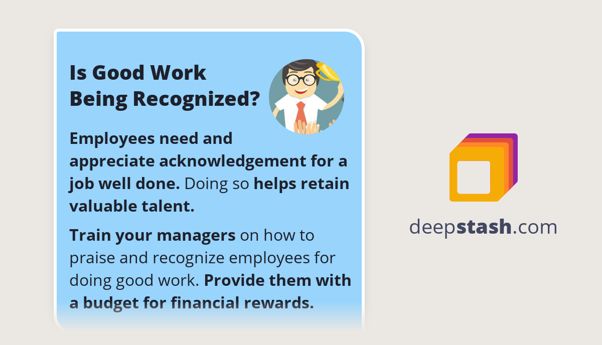 Is Good Work Being Recognized? Deepstash