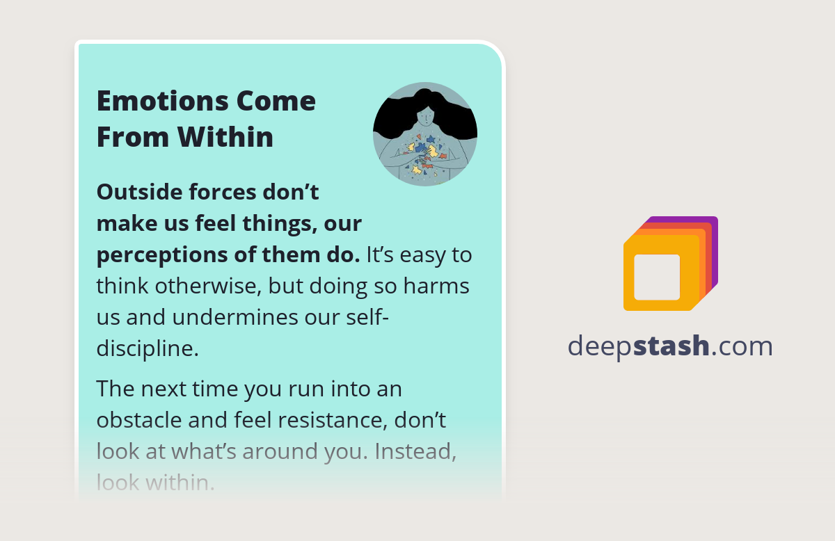 Emotions Come From Within Deepstash