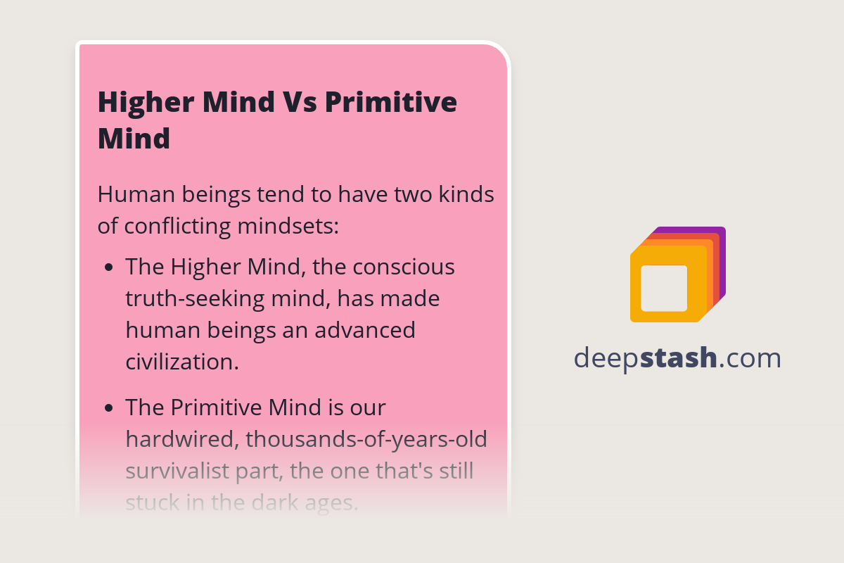 Higher Mind Vs Primitive Mind - Deepstash