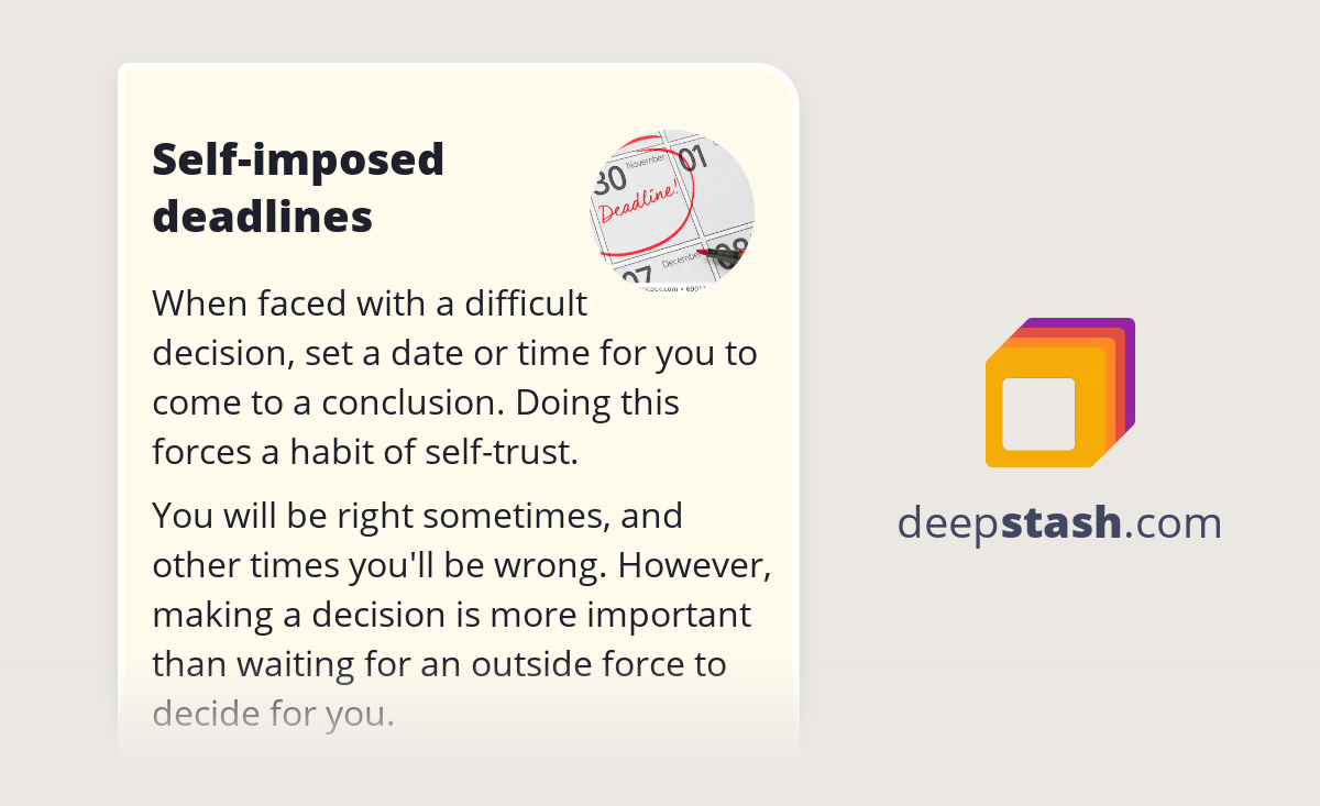Selfimposed deadlines Deepstash