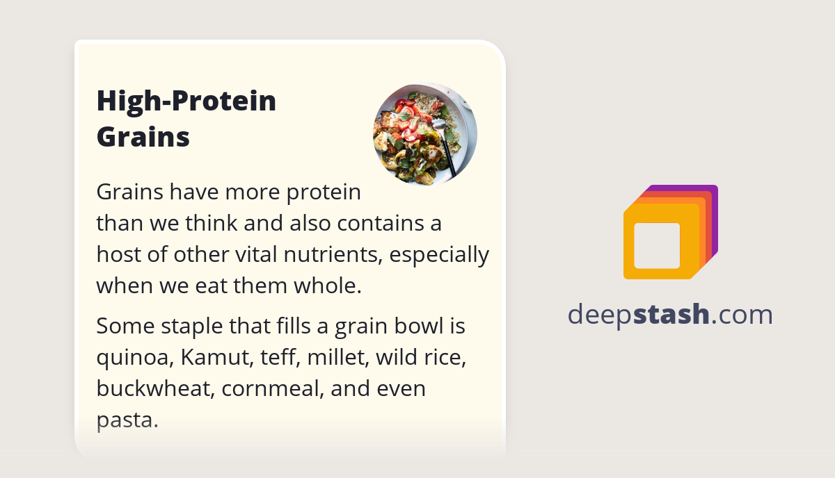 HighProtein Grains Deepstash