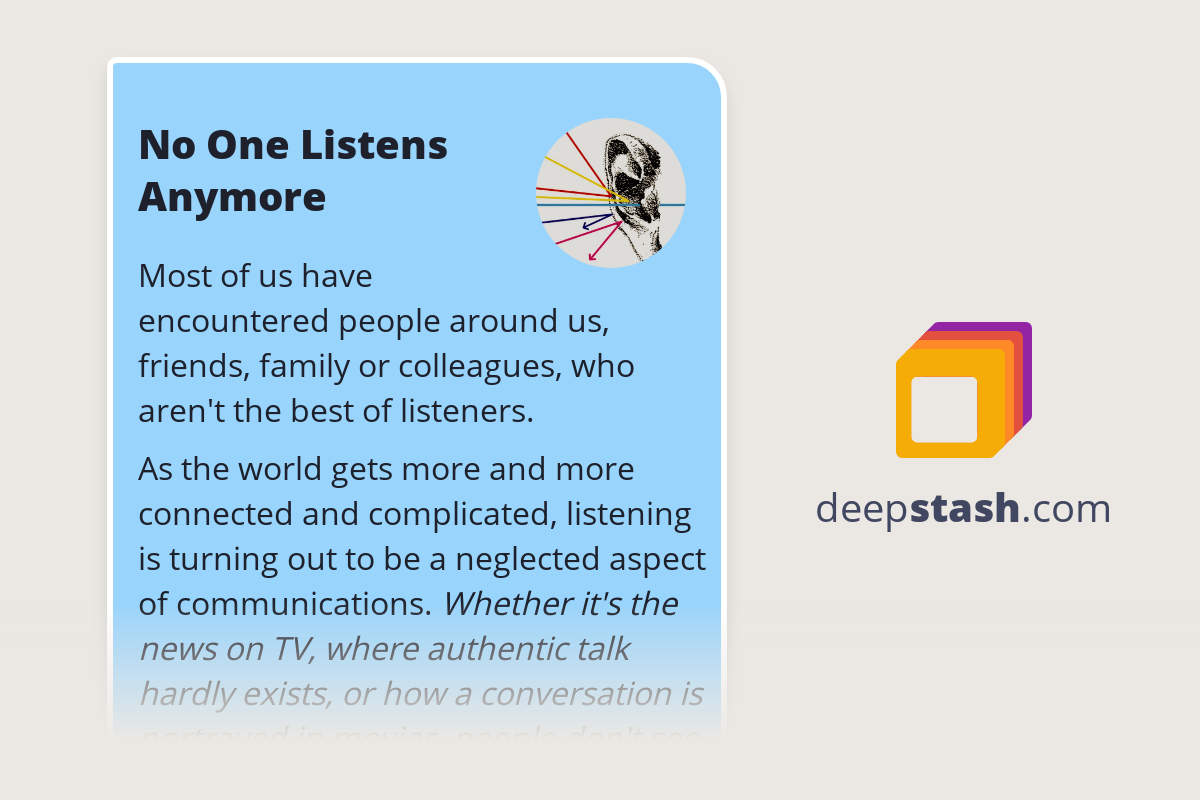 No One Listens Anymore Deepstash