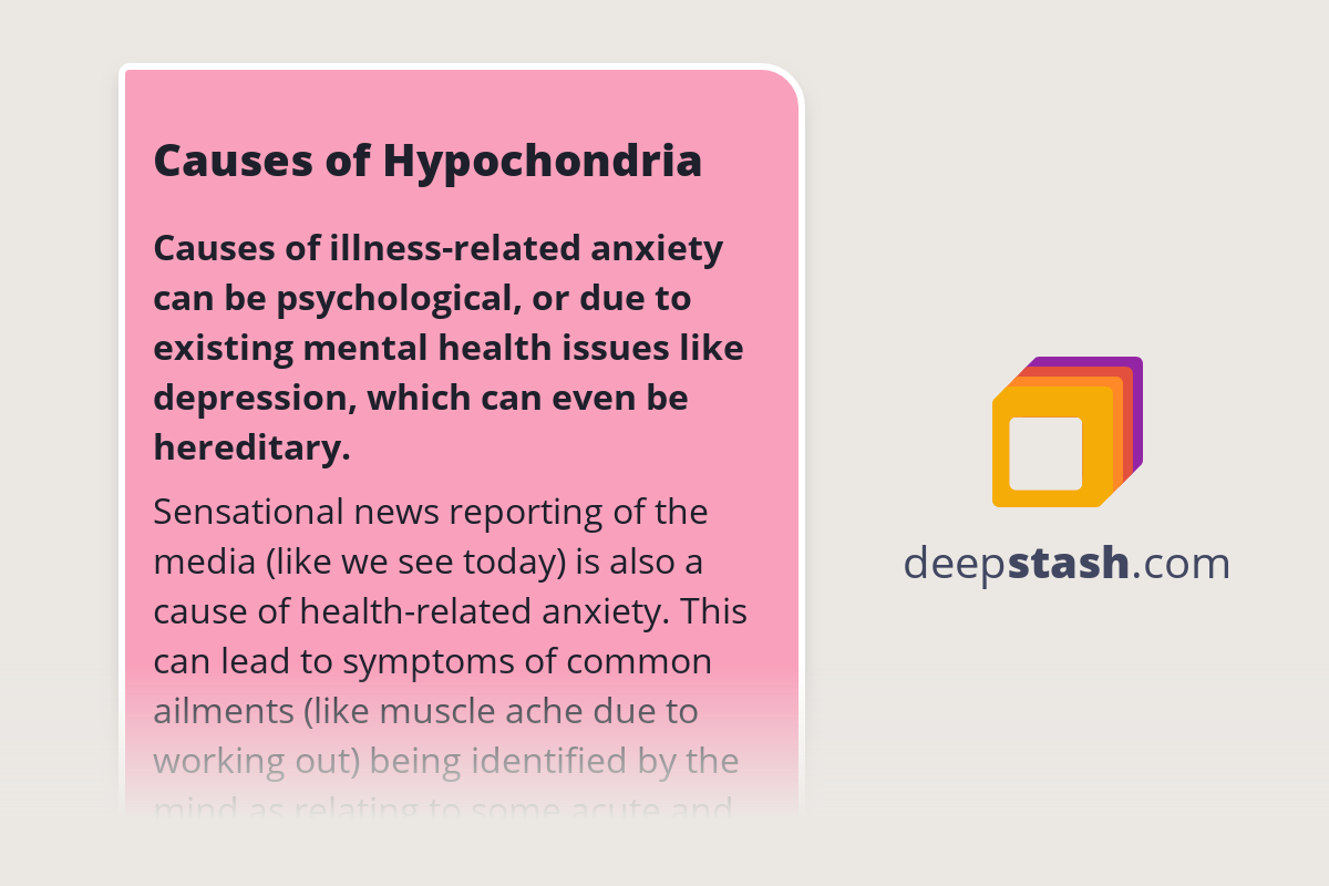 Causes of Hypochondria Deepstash