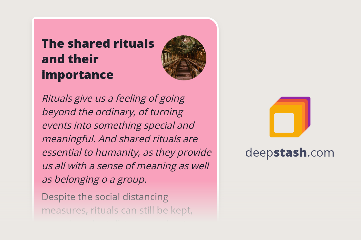 The shared rituals and their importance Deepstash