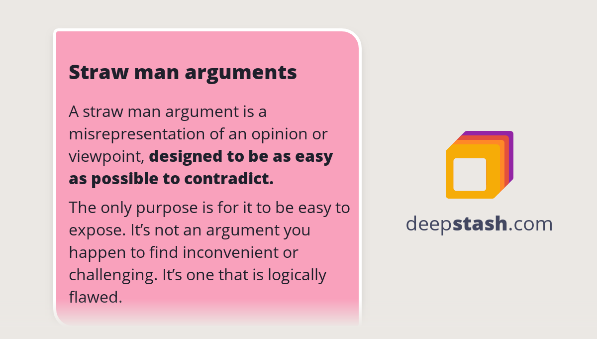 Straw man arguments Deepstash