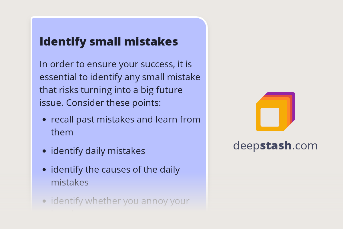 Identify small mistakes Deepstash