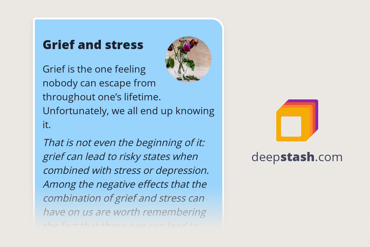 Grief and stress Deepstash
