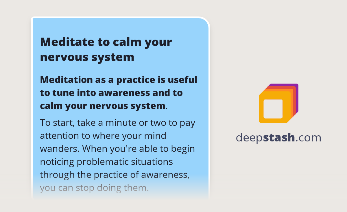 Meditate To Calm Your Nervous System Deepstash