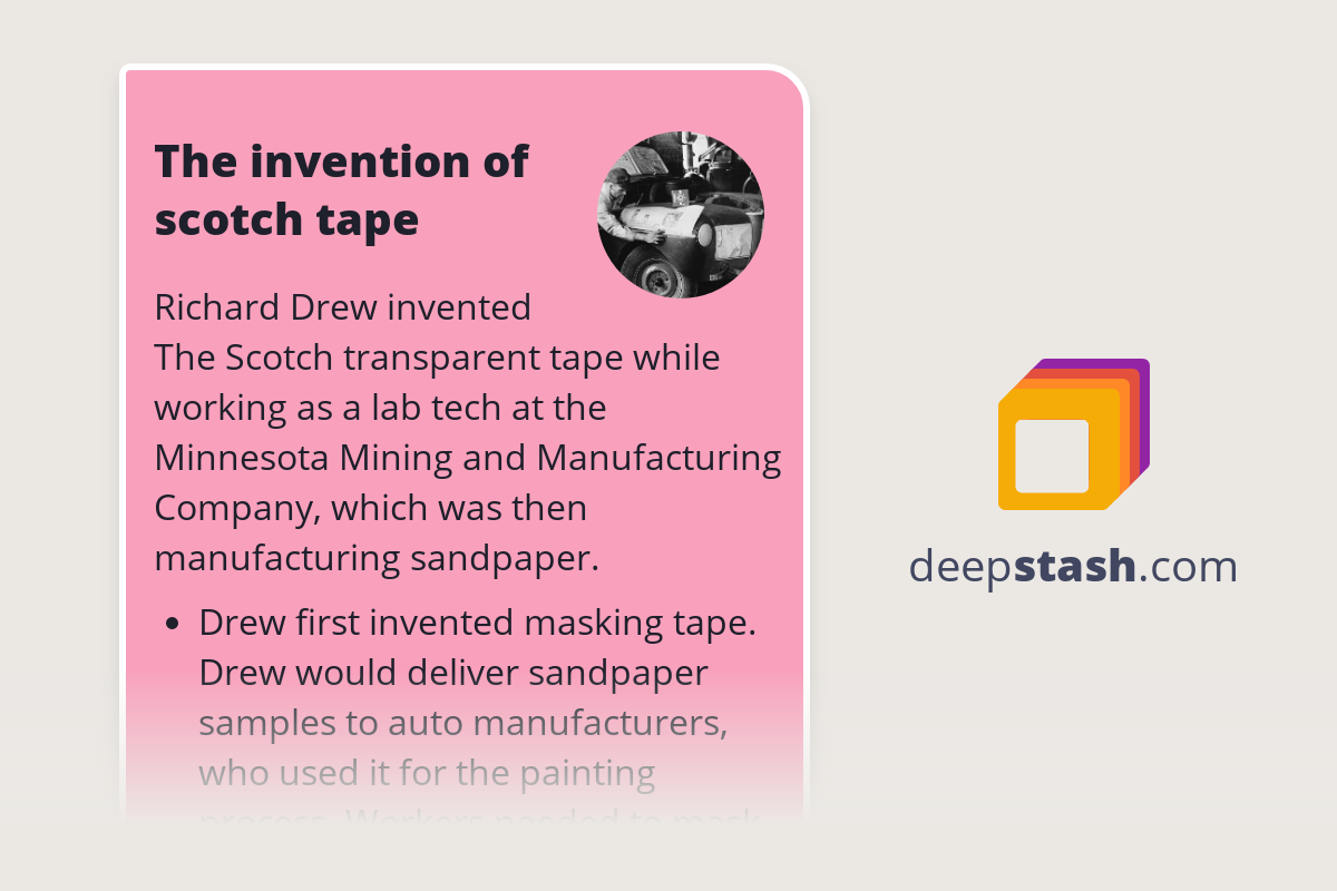 The invention of scotch tape Deepstash