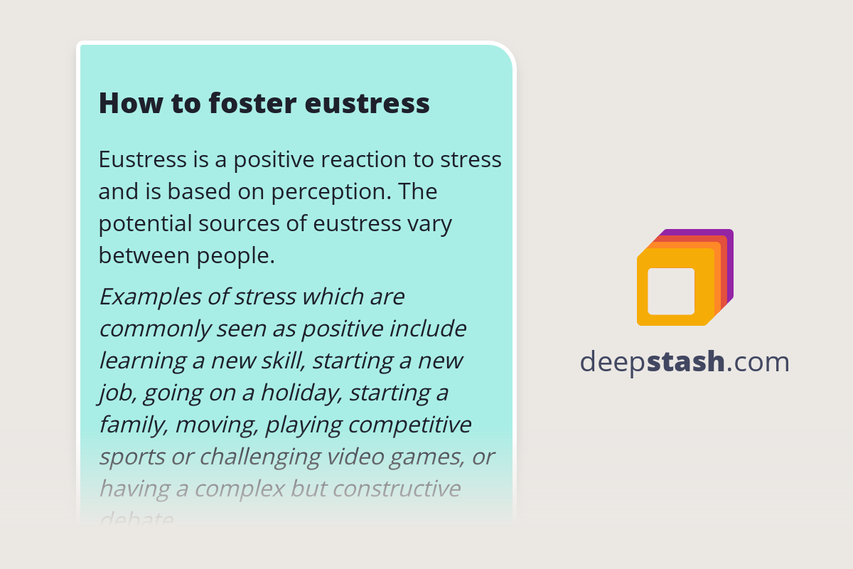 How to foster eustress Deepstash