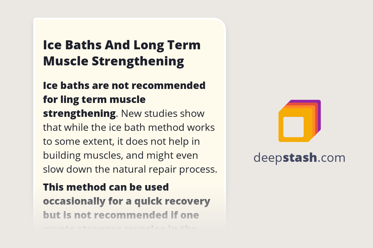 Ice Baths And Long Term Muscle Strengthening Deepstash