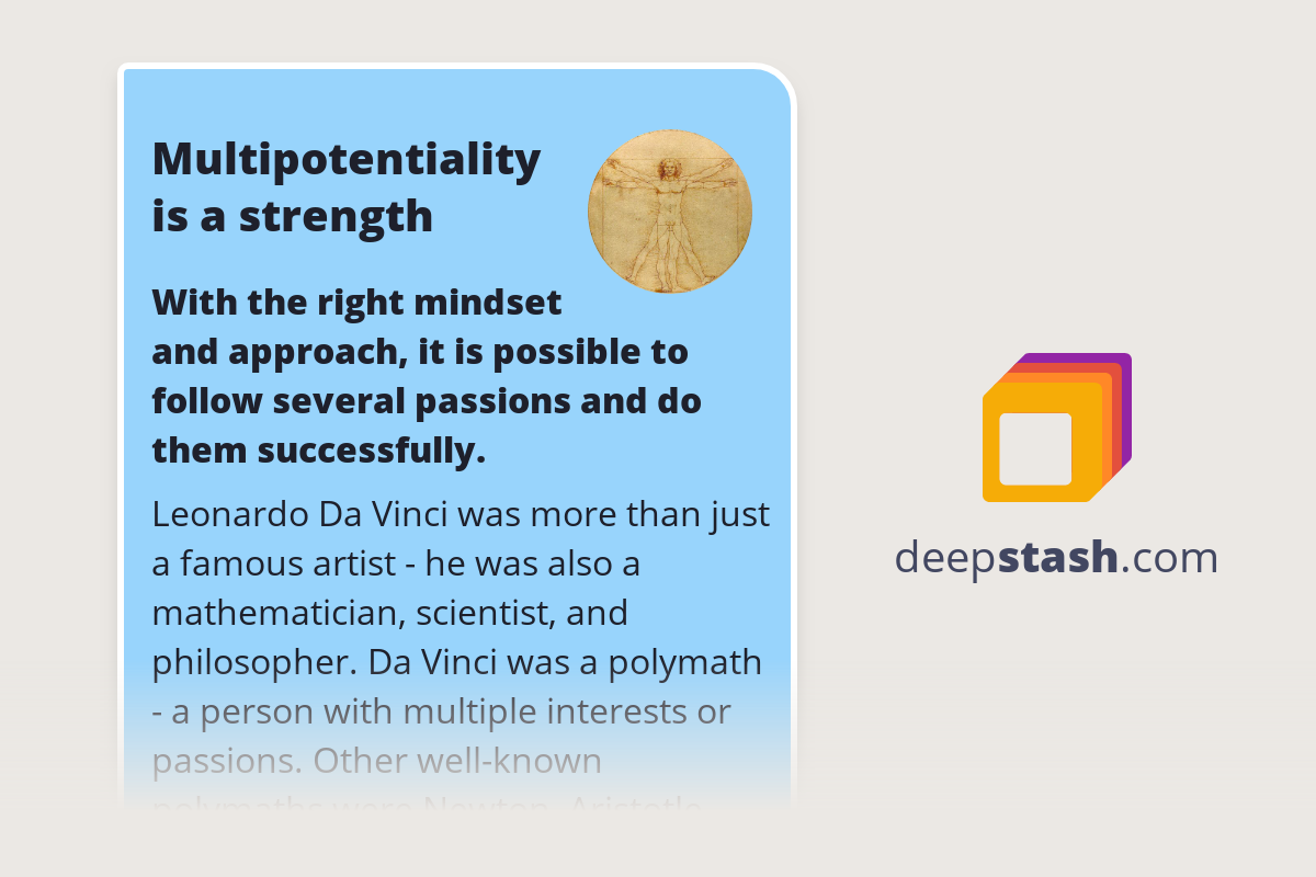 Multipotentiality is a strength Deepstash