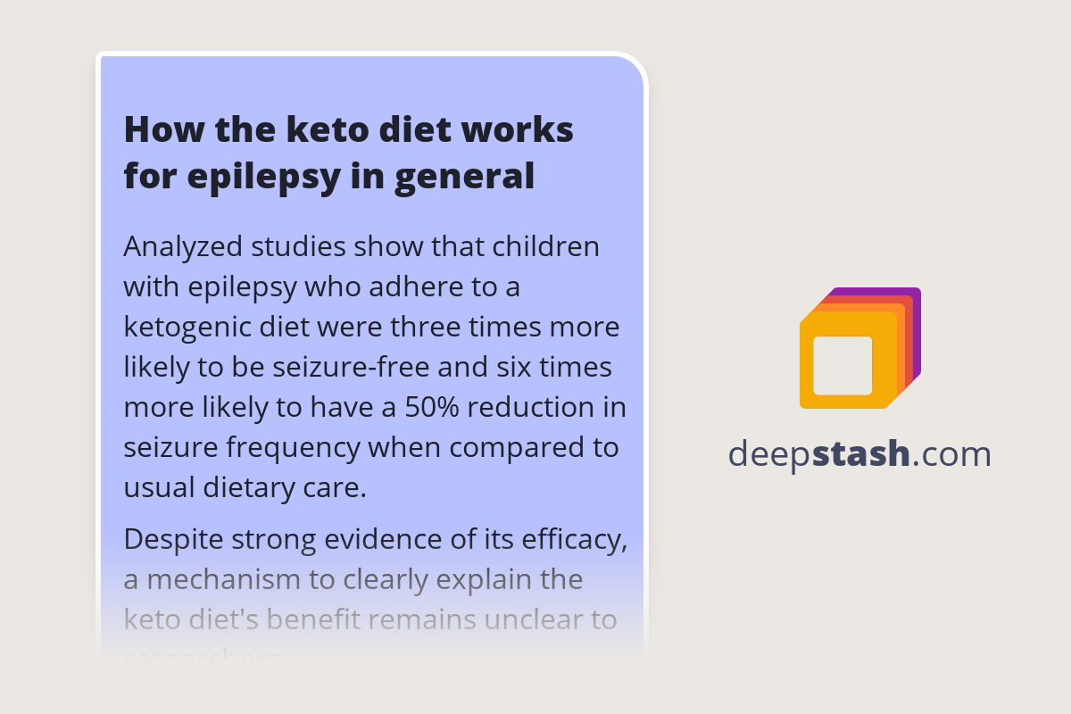 How the keto diet works for epilepsy in general - Deepstash
