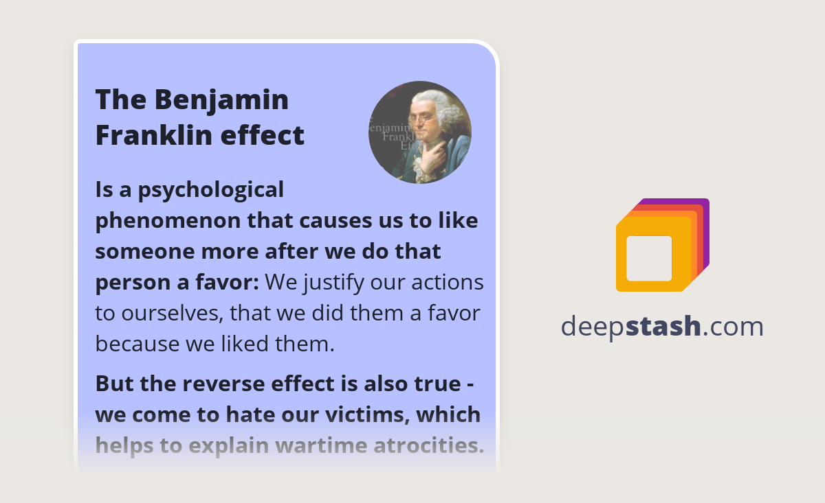 The Benjamin Franklin effect Deepstash