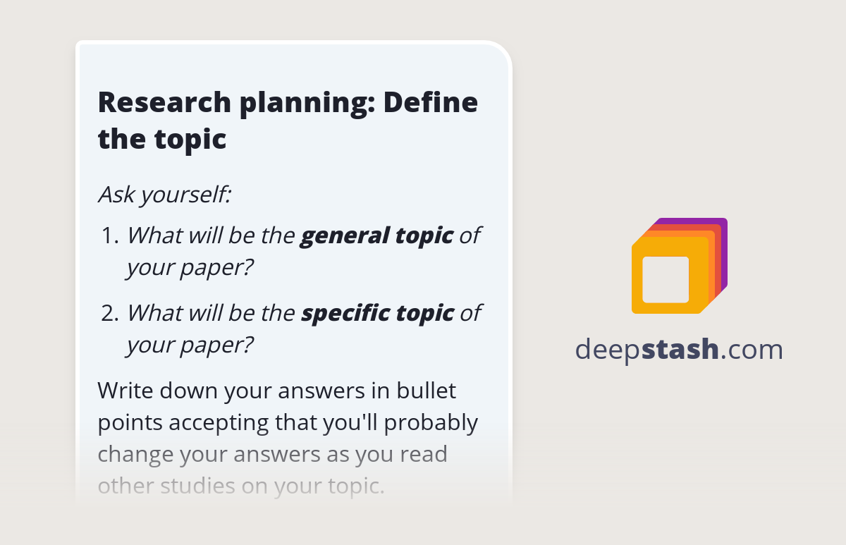 Research planning Define the topic Deepstash