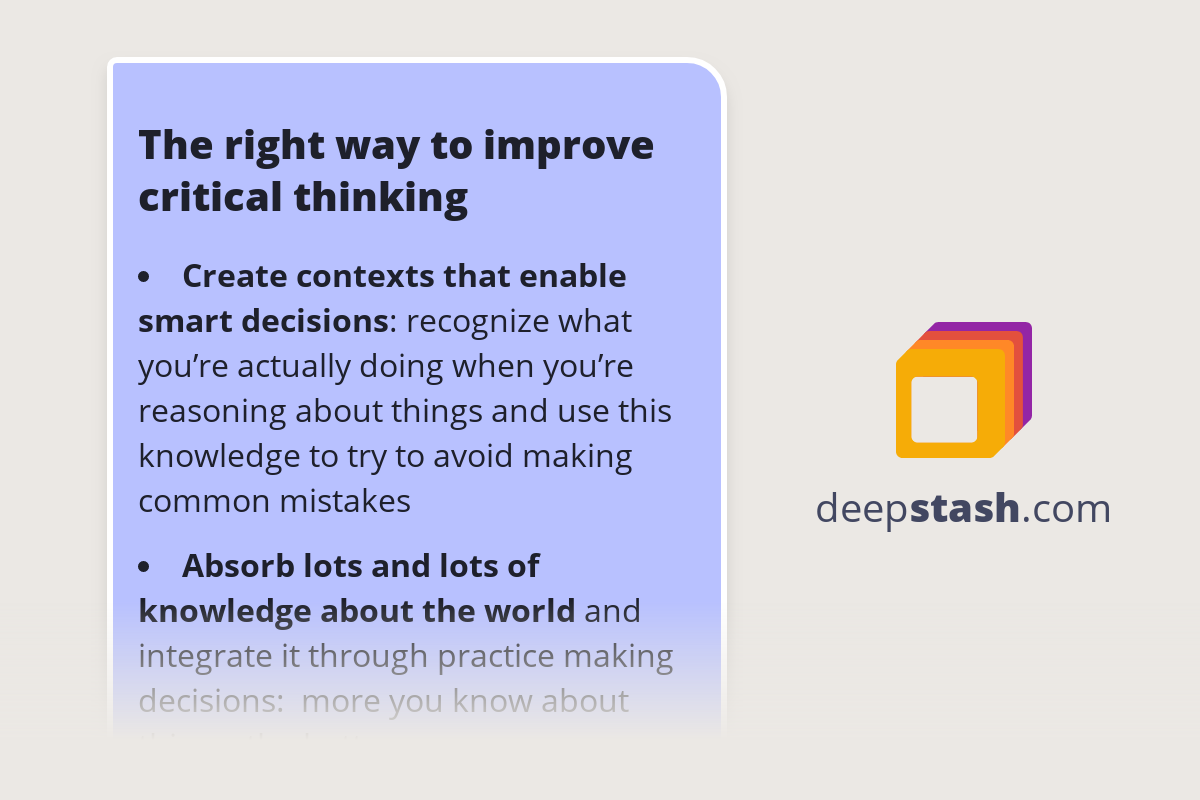 The right way to improve critical thinking - Deepstash