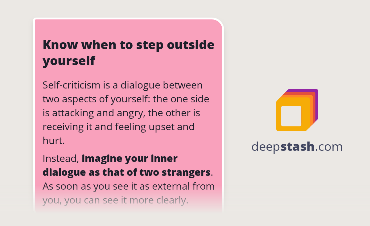 Know when to step outside yourself Deepstash