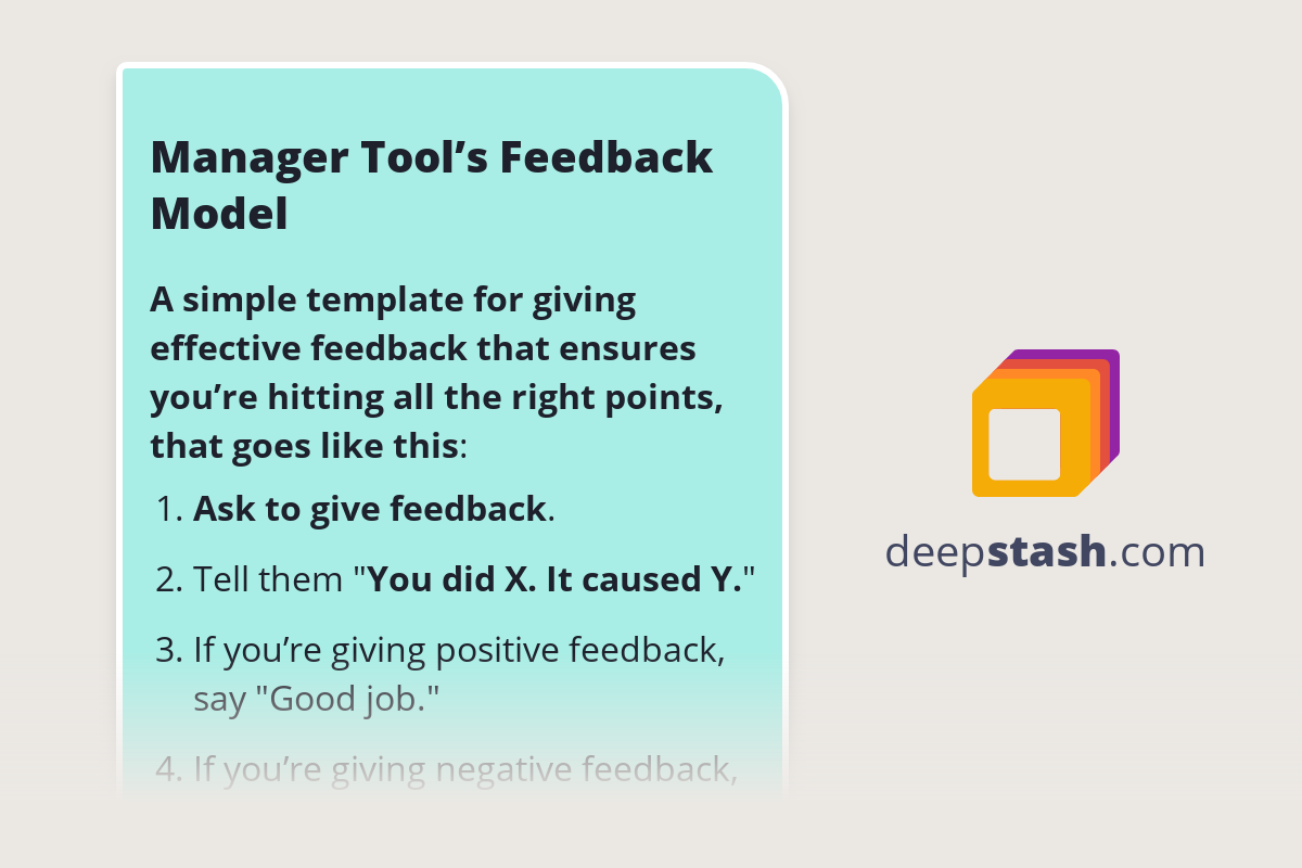 Manager Tool’s Feedback Model - Deepstash