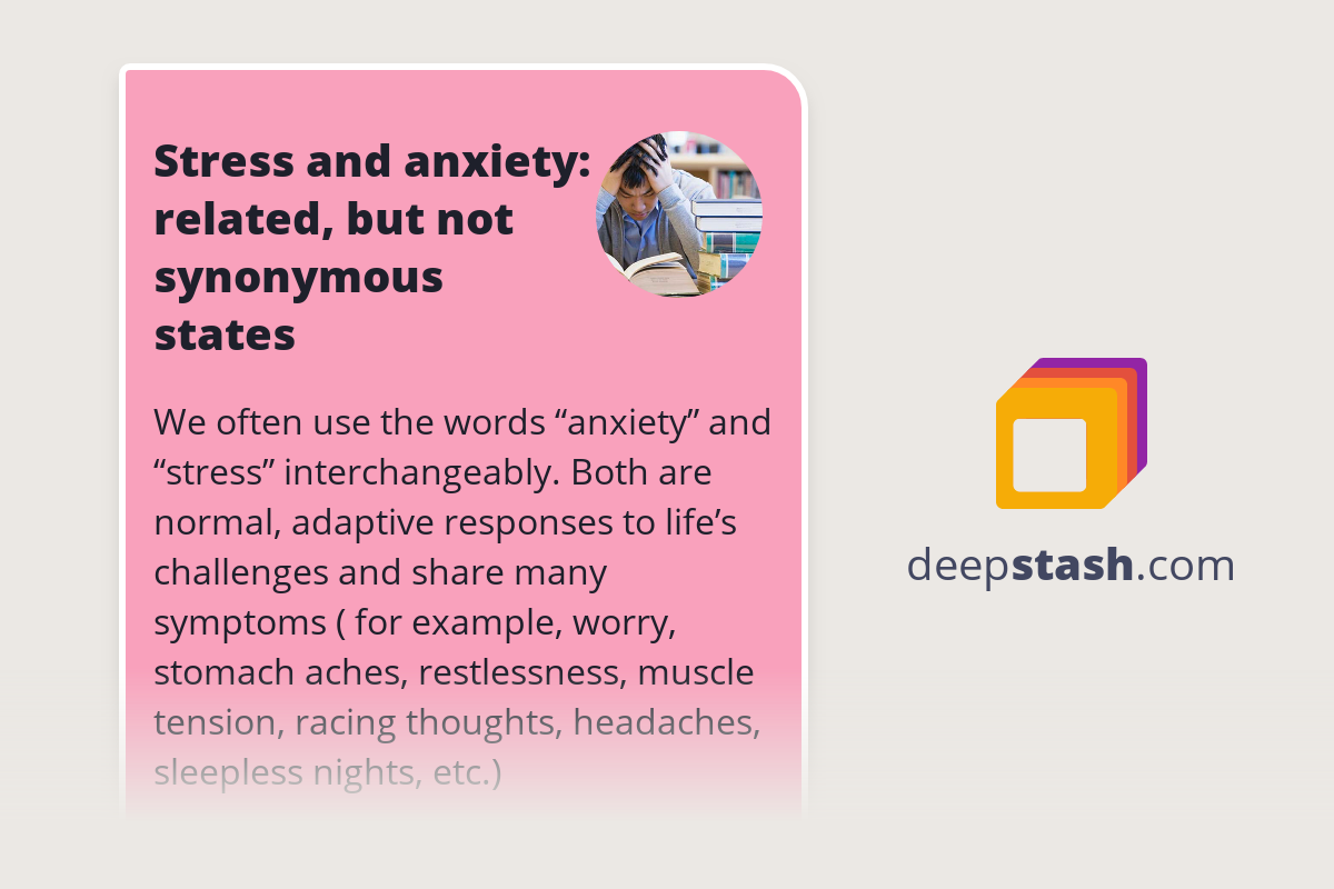 Stress And Anxiety Related But Not Synonymous States Deepstash