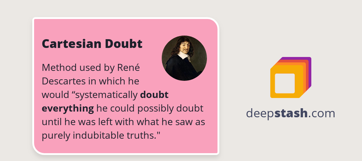 Cartesian Doubt Deepstash