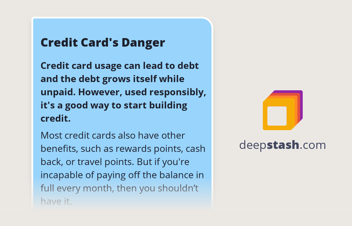 Credit Card's Danger Deepstash