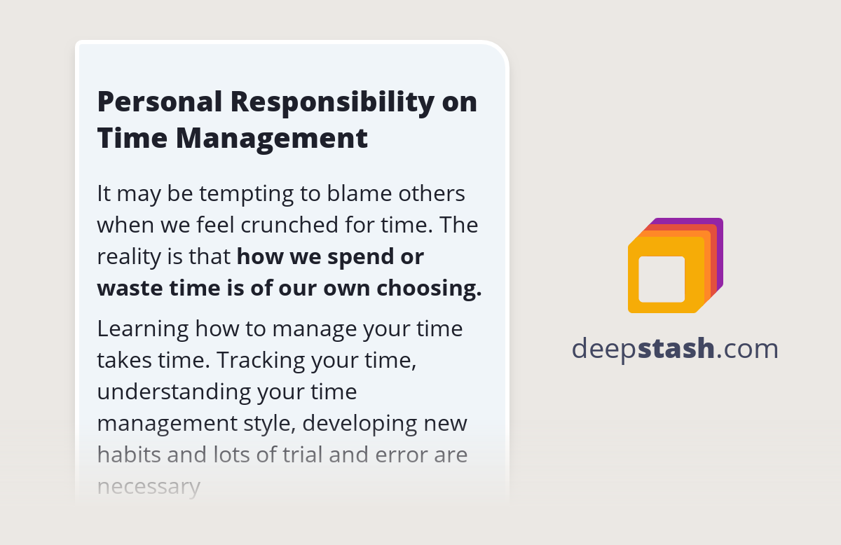 Personal Responsibility on Time Management - Deepstash