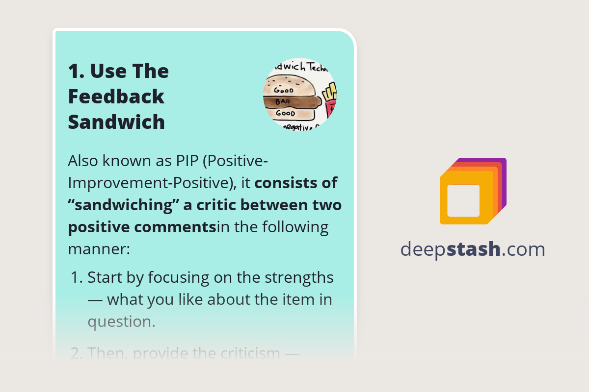 1. Use The Feedback Sandwich Deepstash